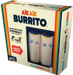 JEU AÏE AÏE BURRITO